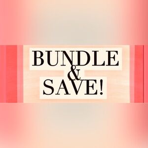 BUNDLE & SAVE